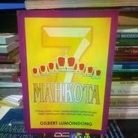 Image of Mahkota: prinsip dasar untuk memenangkan pertandingan dalam kehidupan dan memperoleh mahkota