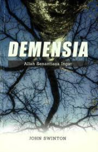 Image of Demensia: Allah Senantiasa Ingatr