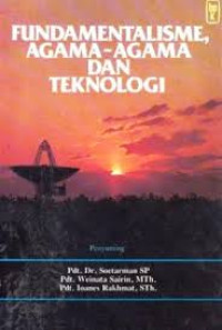 Image of Fundamentalisme, agama-agama dan teknologi