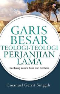Image of Garis-garis Besar Teologi-teologi Perjanjian Lama