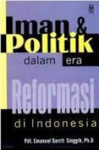 Image of Iman & Politik dalam era reformasi di Indonesia