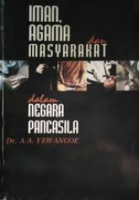 Image of Iman, Agama dan masyarakat dalam negara pancasila