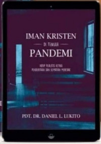 Image of Iman kristen di tengah pendemi: Hidup realistis ketika penderitaan dan kematian merebak