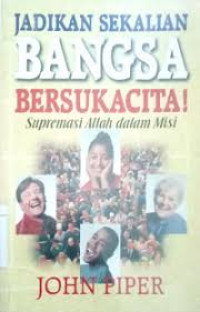 Image of Jadikan Sekalian Bangsa Bersukacita!