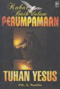 Image of Kabar Baik dalam Perumpamaan Tuhan Yesus