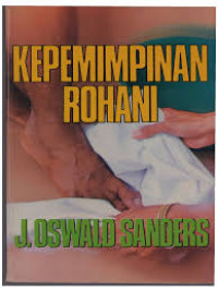 Image of Kepemimpinan Rohani; Teks yang direvisi seluruhnya ditambah dengan panduan studi