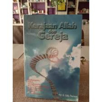 Image of Kerajaan Allah dan gereja: hubungan sifat, Jangkauan dan penerapannya dalam sosial,