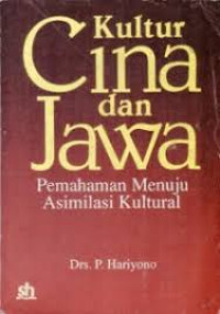 Image of Kultur Cina Dan Jawa: Pemahaman menuju asimilasi kultural
