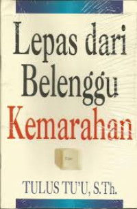 Image of Lepas dari belenggu kemarahan