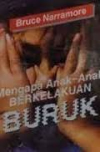 Image of Mengapa anak-anak berkelakuan buruk