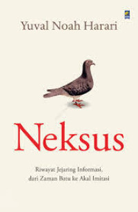 Image of Neksus: Riwayat Jejaring Informasi, dari Zaman Batu ke Akal Imitasi