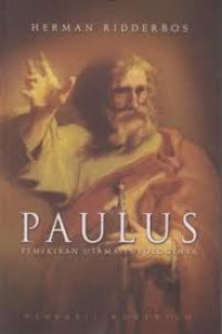 Image of Paulus: Pemikiran Utama Theologinya