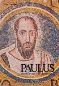 Image of Paulus: Hidup, karya dan teologinya