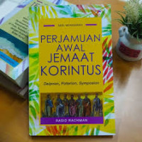 Image of Perjamuan Awal Jemaat Korintus: Deipnon, Poterian, Symposion