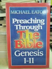 Image of Preaching Through the Bible: Genesis 1-11