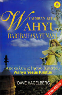 Image of Tafsiran Kitab Wahyu Dari Bahasa Yunani: Wahyu Yesus Kritus
