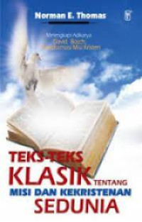 Image of Teks-teks Klasik Tentang Misi Dan Kekristenan Sedunia
