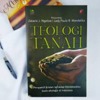 Image of Teologi Tanah: Perspektif Kristen Terhadap Ketidakadilan Sosio-ekologis di Indonesia