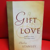 Image of A gift of love: renungan untuk hati yang lembut