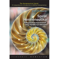 Image of Spiral Hermeneutika: Pengantar Komprehensif Bagi Penafsiran Alkitab