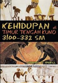 Image of Kehidupan di Timur Tengah Kuno, 3100-332 sM