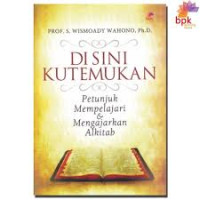 Image of Disini Kutemukan : Petunjuk mempelajari dan mengajar Alkitab