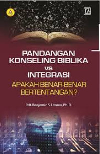 Image of Pandangan Konseling Biblika vs Integrasi: Apakah Benar-Benar Bertentangan?