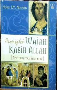 Image of Pandanglah Wajah Kasih Allah (Spiritualitas Seni Ikon)