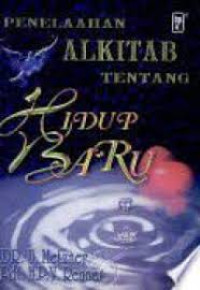 Image of Penelaahan Alkitab Tentang Hidup Baru