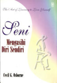 Image of Seni Mengasihi Diri sendiri : The Art of Learning to Love yourself