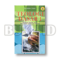Image of Teologi Dasar 1: Panduan Populer untuk Memahami Kebenaran Alkitab